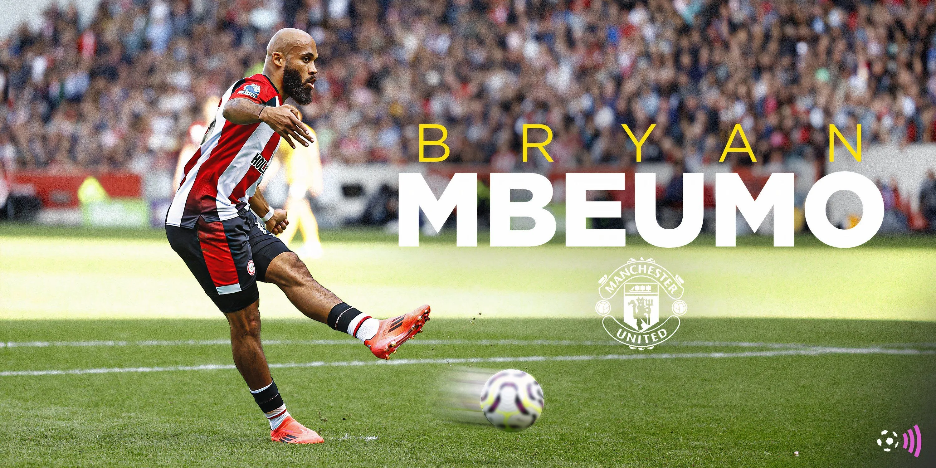 Bryan Mbeumo chính thức gia nhập Manchester United với hợp đồng 71 triệu bảng